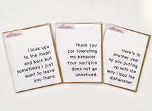 Load image into Gallery viewer, &quot;I love you to the moon and back but sometimes I just want to leave you there.&quot; Quoted. Greeting Card
