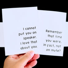 Load image into Gallery viewer, &quot;Remember that time you were, in fact, not on mute?&quot; Quoted. Greeting Card
