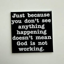 Load image into Gallery viewer, Just because... Magnet
