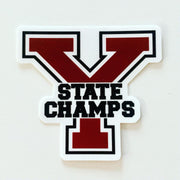 YHS State Champs Vinyl Sticker